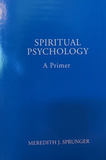 "Spiritual Psychology" by Meredith Sprunger