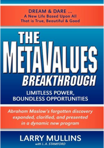 "The Meta Values Breakthrough" by Larry Mullins