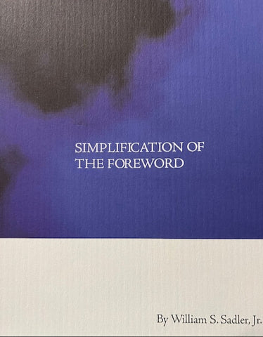 "Simplification of the Foreword" by William S. Sadler, Jr.