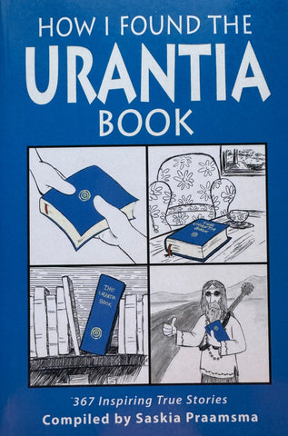 "How I Found The Urantia Book" by Saskia Praamsma