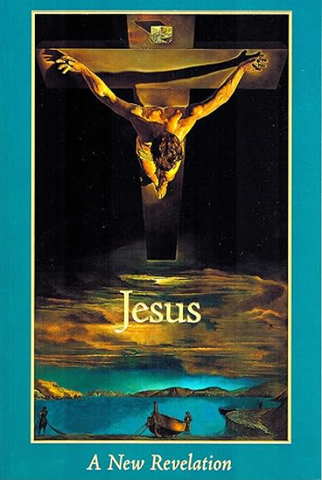 "Jesus–A New Revelation" by The Michael Foundation