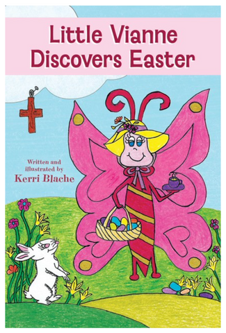 "Little Vianne Discovers Easter" by Kerri Blache