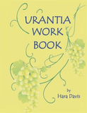 "Urantia Work Book" by Hara Davis