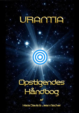 "Urantia Ascenders' Handbook" (Danish) by Hara Davis