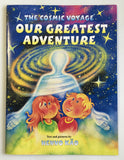 "The Cosmic Voyage, Our Greatest Adventure" Children's Book by Henno Kao
