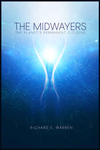 "The Midwayers – The Planet's Permanent Citizens" by Richard E. Warren