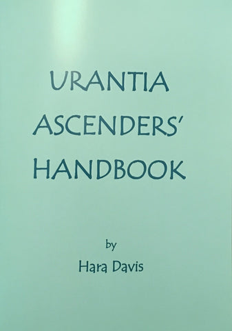 "Urantia Ascenders' Handbook" by Hara Davis